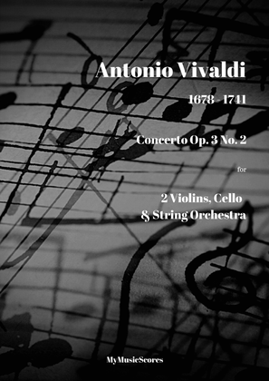 Vivaldi Concerto Op. 3 No. 2 for 2 Violins, Cello and String Orchestra