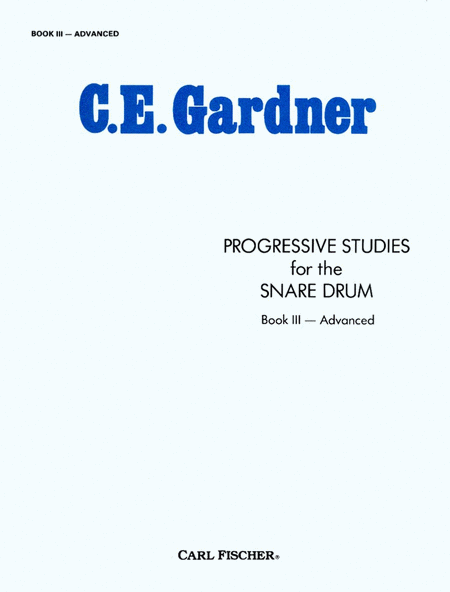 Progressive Studies for the Snare Drum-Bk. III-Advanced