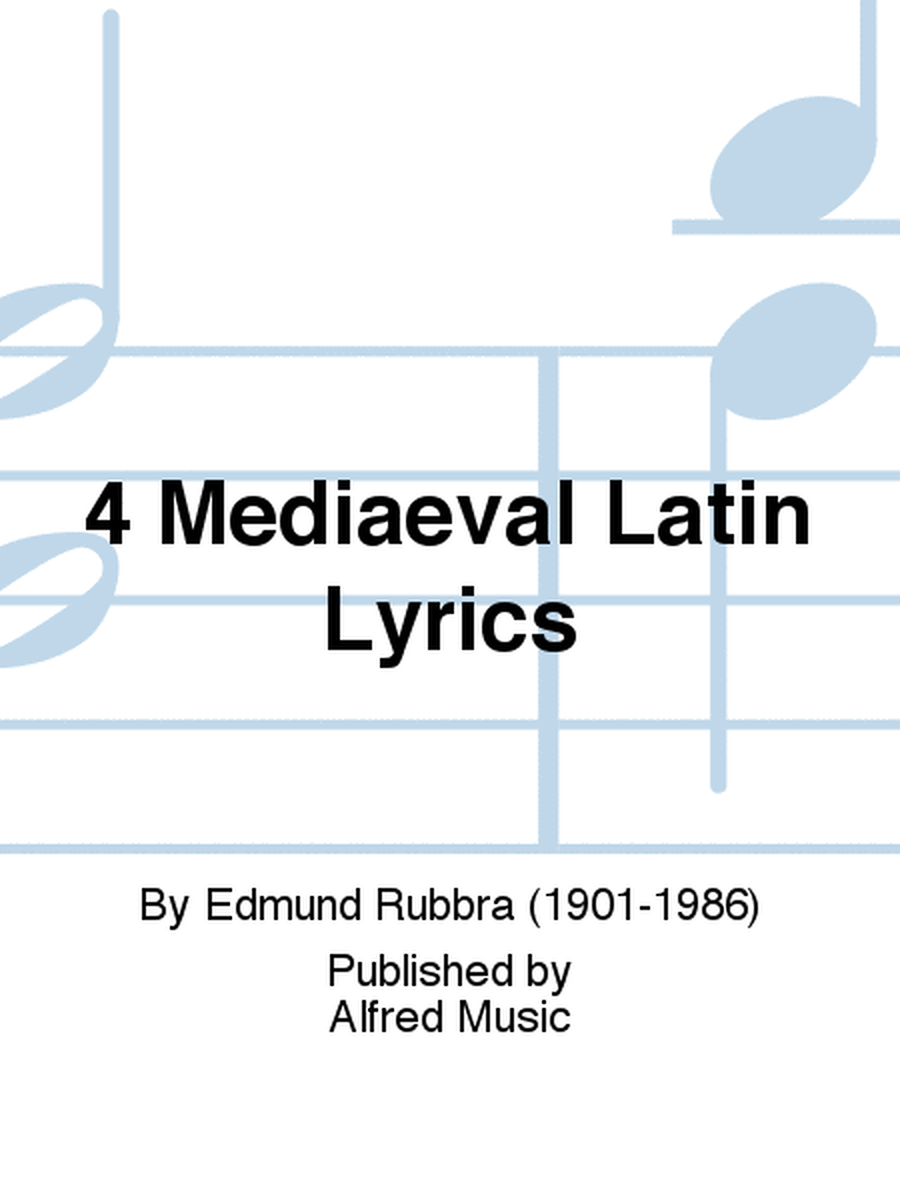 4 Mediaeval Latin Lyrics