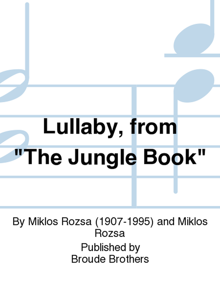 Lullaby (from The Jungle Book Suite)