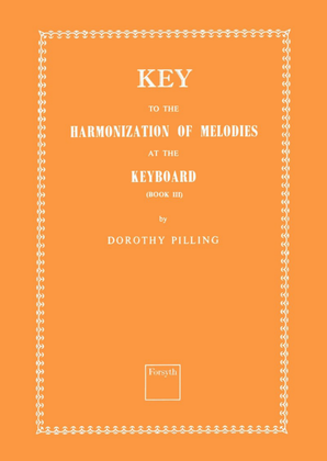 Key to Harmonization of Melodies at the Keyboard Book 3