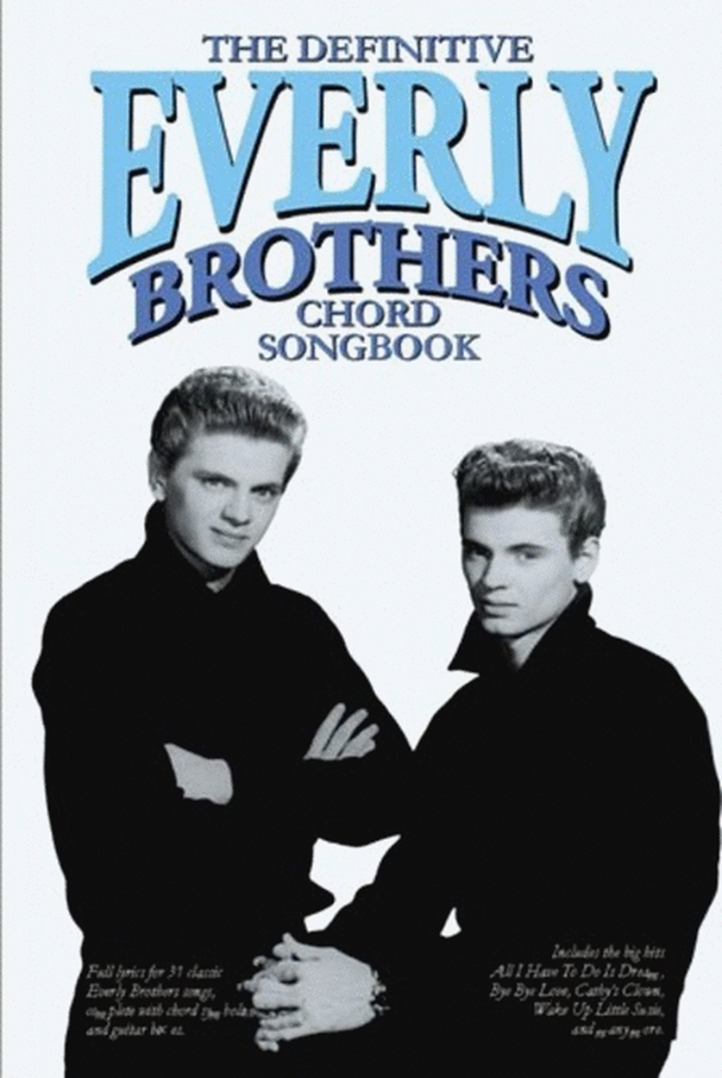 Definitive Everly Brothers Chord Songbook