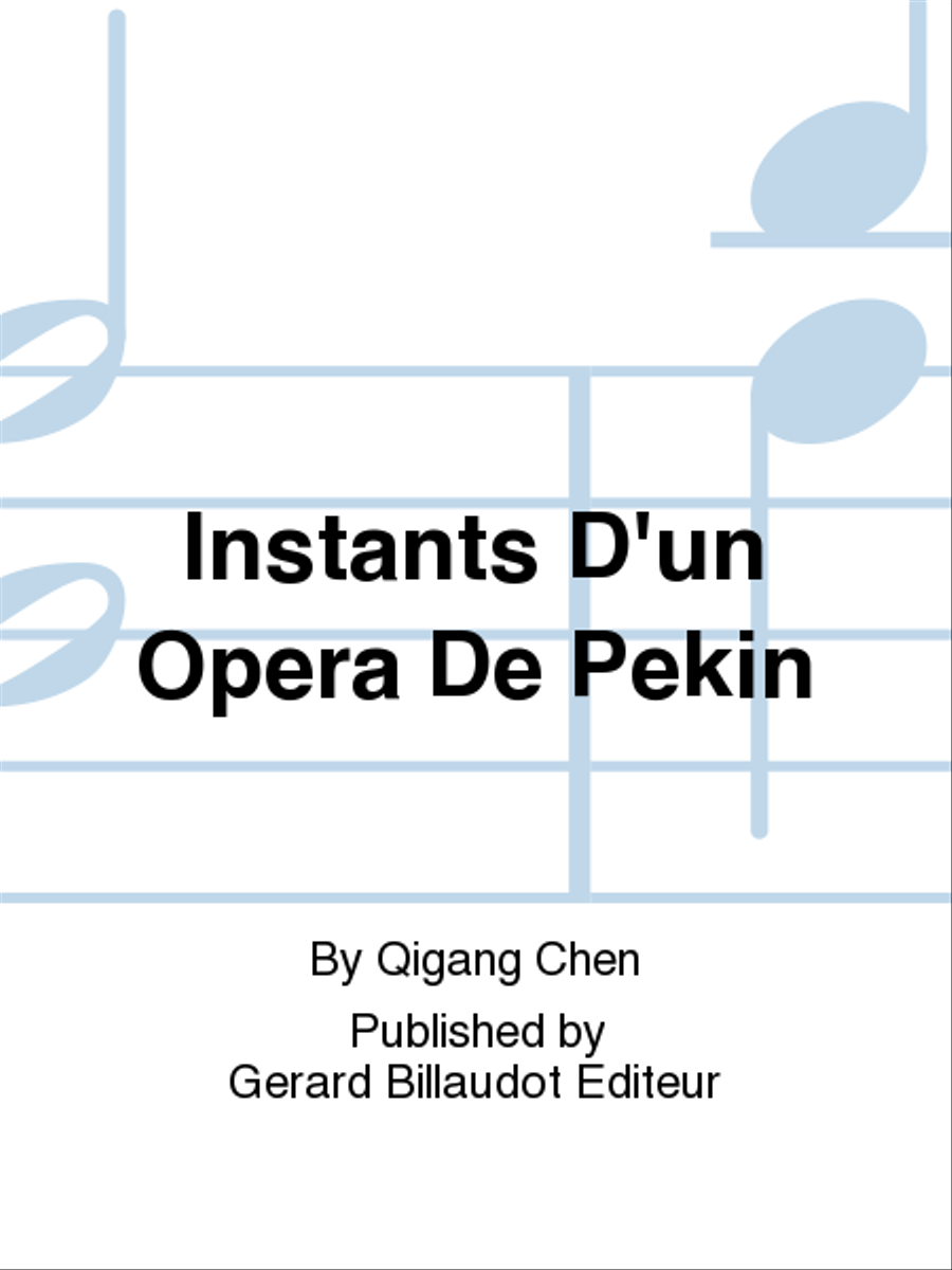 Instants D'Un Opera De Pekin