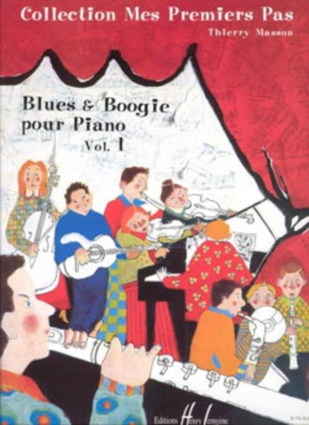 Mes premiers pas - Blues and Boogie - Volume 1