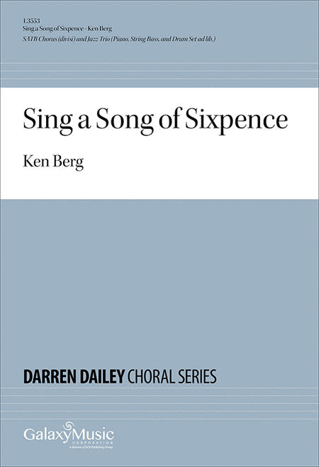 Sing a Song of Sixpence (Full/Choral Score)