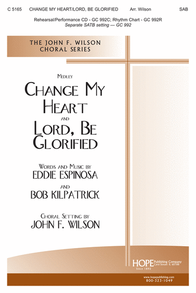 Change My Heart/Lord, Be Glorified image number null