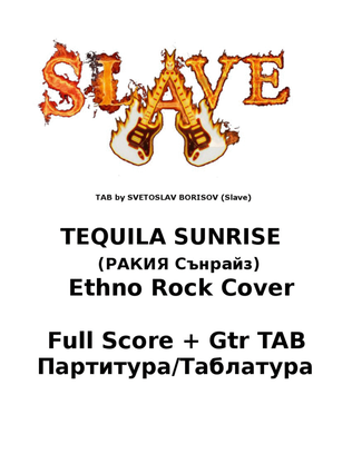 Book cover for TEQUILA SUNRISE (Ракия Cънрайз) Ethno ROCK COVER 2023 by SLAVE - Full Band Score + TAB