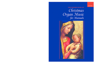 Book cover for Oxford Book of Christmas Organ Music for Manuals