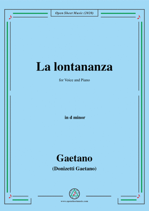 Donizetti-La lontananza,A 559,in d minor,for Voice and Piano