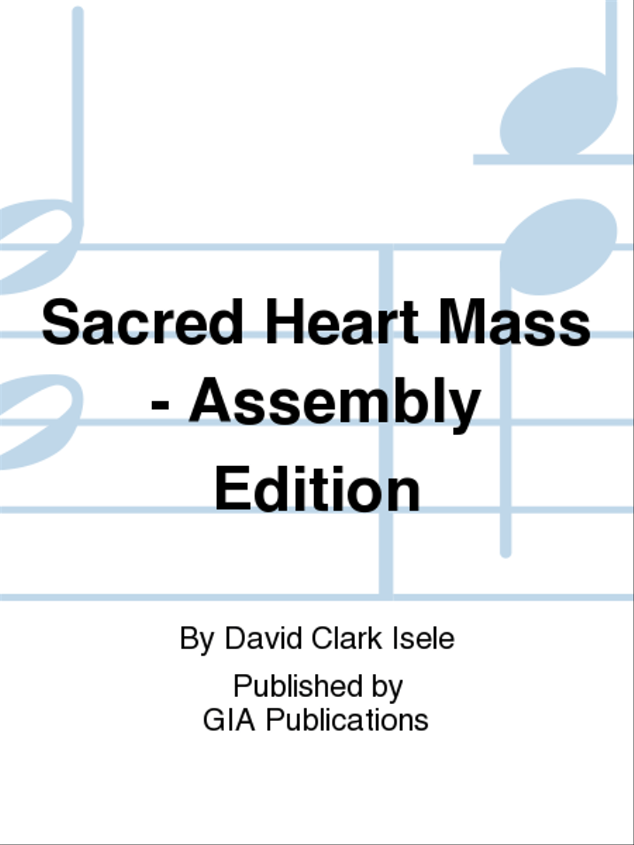 Sacred Heart Mass - Assembly Edition Choir scores gallery preview page 1