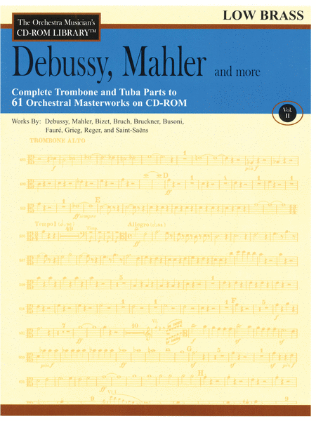 Debussy, Mahler and More - Volume II (Low Brass)