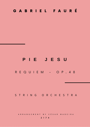 Book cover for Pie Jesu (Requiem, Op.48) - String Orchestra (Full Score) - Score Only