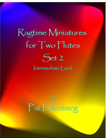 Ragtime Miniatures for Two Flutes - Set 2