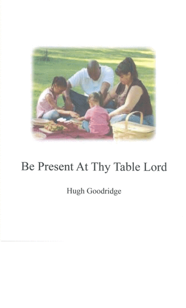 Be Present At Our Table Lord image number null