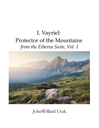 Vayriel: Protector of the Mountains (Vayriel's Theme) from The Etherea Suite, Vol. 1