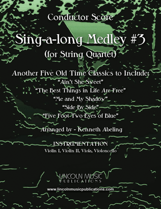 Sing-along Medley #3 (for String Quartet)