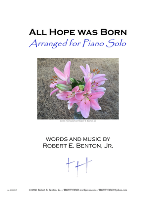 All Hope was Born (arranged for Piano Solo)