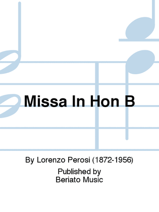 Missa In Hon B