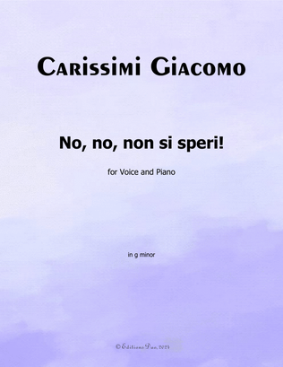 No,no,non si speri, by Carissimi, in g minor
