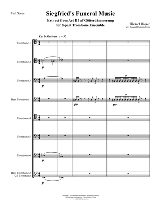 Siegfried’s Funeral Music Extract from Act III of Gotterdammerung for 8-part Trombone Ensemble
