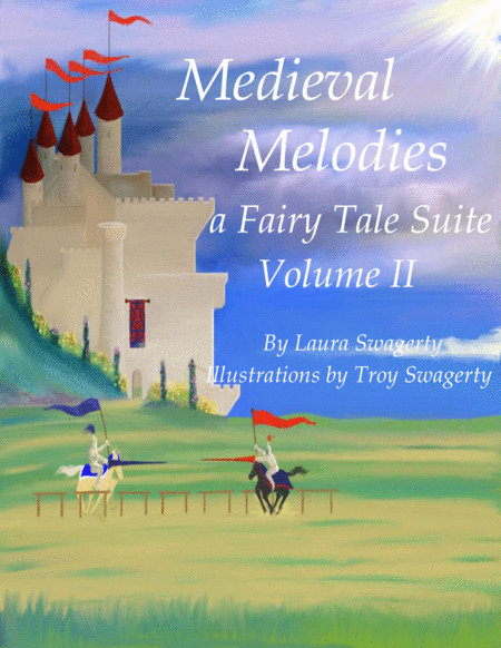 Medieval Melodies a Fairy Tale Suite Volume II image number null