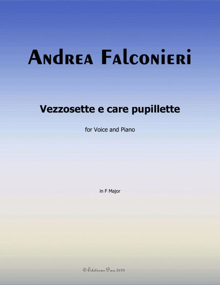Vezzosette e care pupillette, by Andrea Falconieri, in F Major