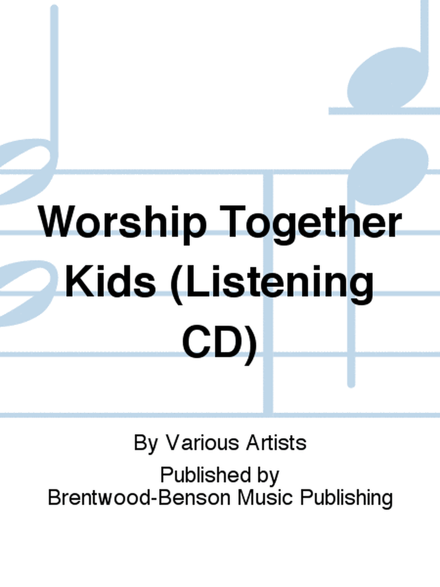 Worship Together Kids (Listening CD)