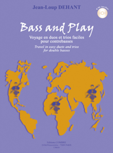 Bass and Play (8 pieces) Voyages en duos et trios