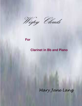 Book cover for Wispy Clouds for Clarinet in Bb and Piano