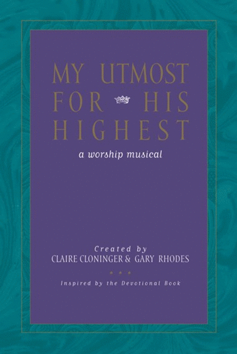 My Utmost For His Highest - Choral Book