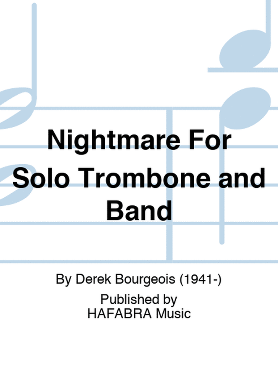 Nightmare For Solo Trombone and Band