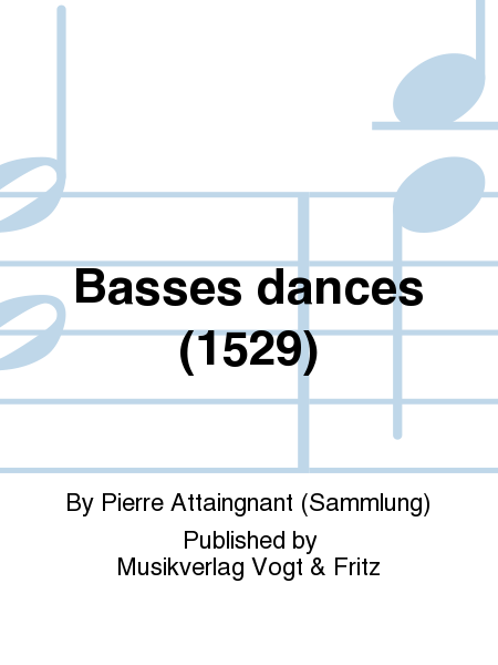 Basses dances (1529)