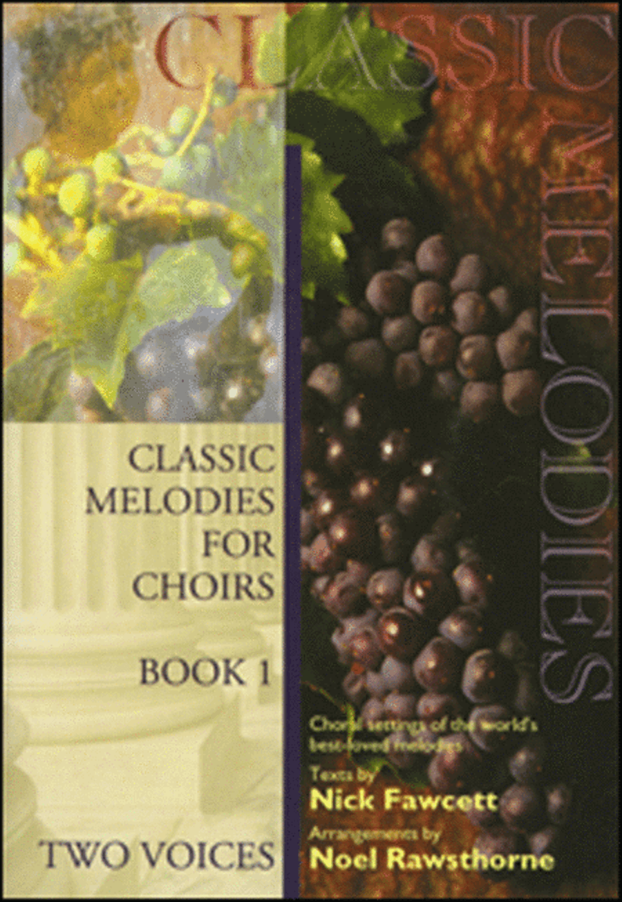 Classic Melodies for Choirs 2-part - Book 1 Unison Choir scores gallery preview page 1