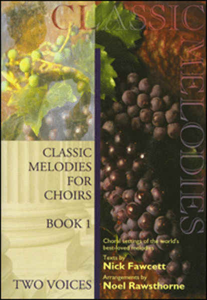 Classic Melodies for Choirs 2-part - Book 1
