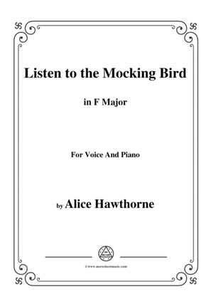Alice Hawthorne-Listen to the Mocking Bird,in F Major,for Voice&Piano