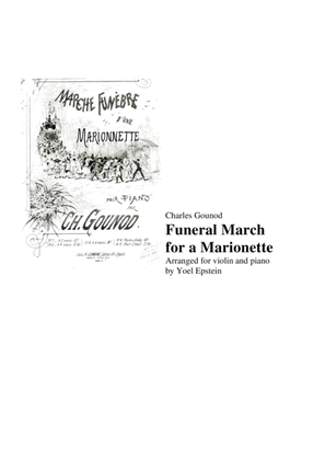 Charles Gounod Funeral March for a Marionette, for violin and piano