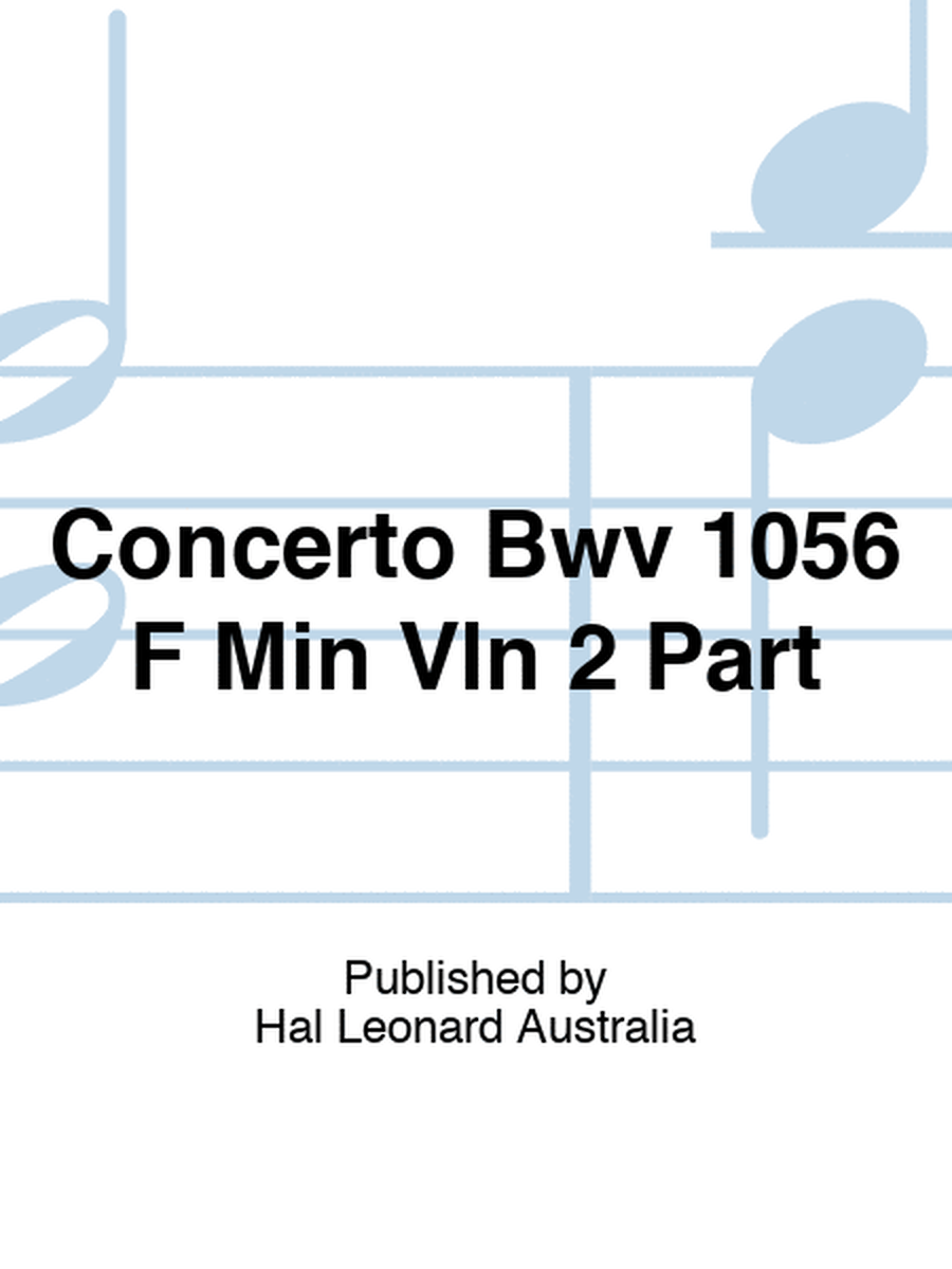 Concerto Bwv 1056 F Min Vln 2 Part