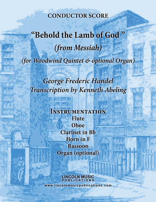 Handel - Behold the Lamb of God (from Messiah) (for Woodwind Quintet & optional Organ)