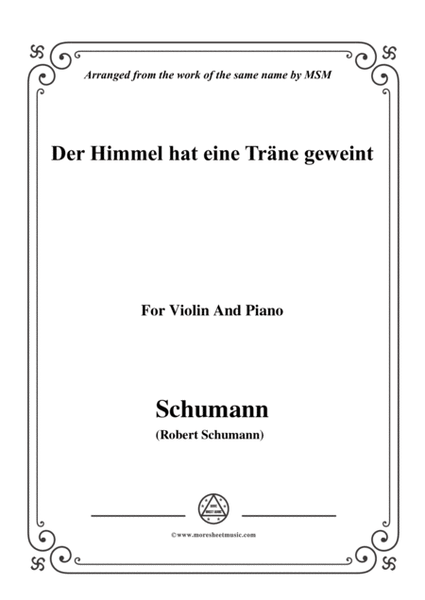 Schumann-Der Himmel hat eine träne geweint,for Violin and Piano image number null