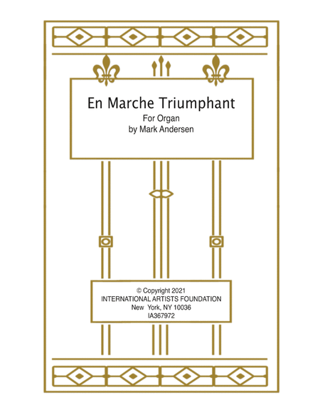 En Marche Triumphant for Solo Organ
