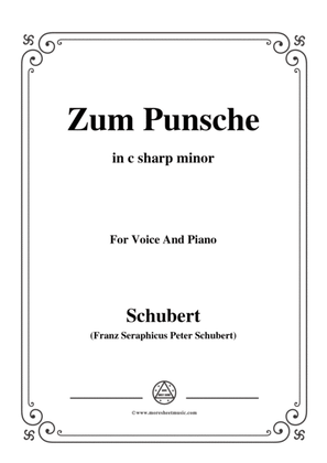Schubert-Zum Punsche,in c sharp minor,for Voice&Piano