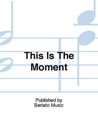 Book cover for This Is The Moment