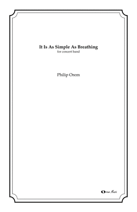 It Is As Simple As Breathing - score and parts