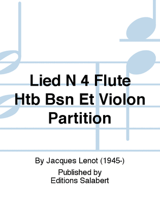 Lied N 4 Flute Htb Bsn Et Violon Partition