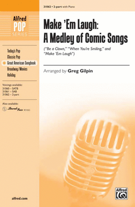 Book cover for Make 'Em Laugh: A Medley of Comic Songs