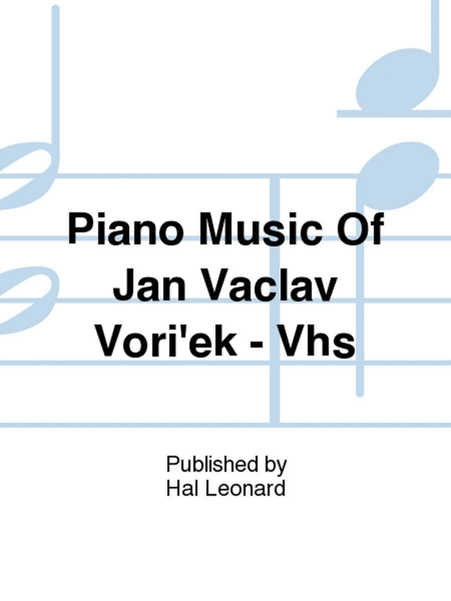 Piano Music Of Jan Vaclav Vori'ek - Vhs