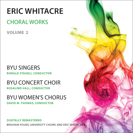 Volume 2: Whitacre Choral Works