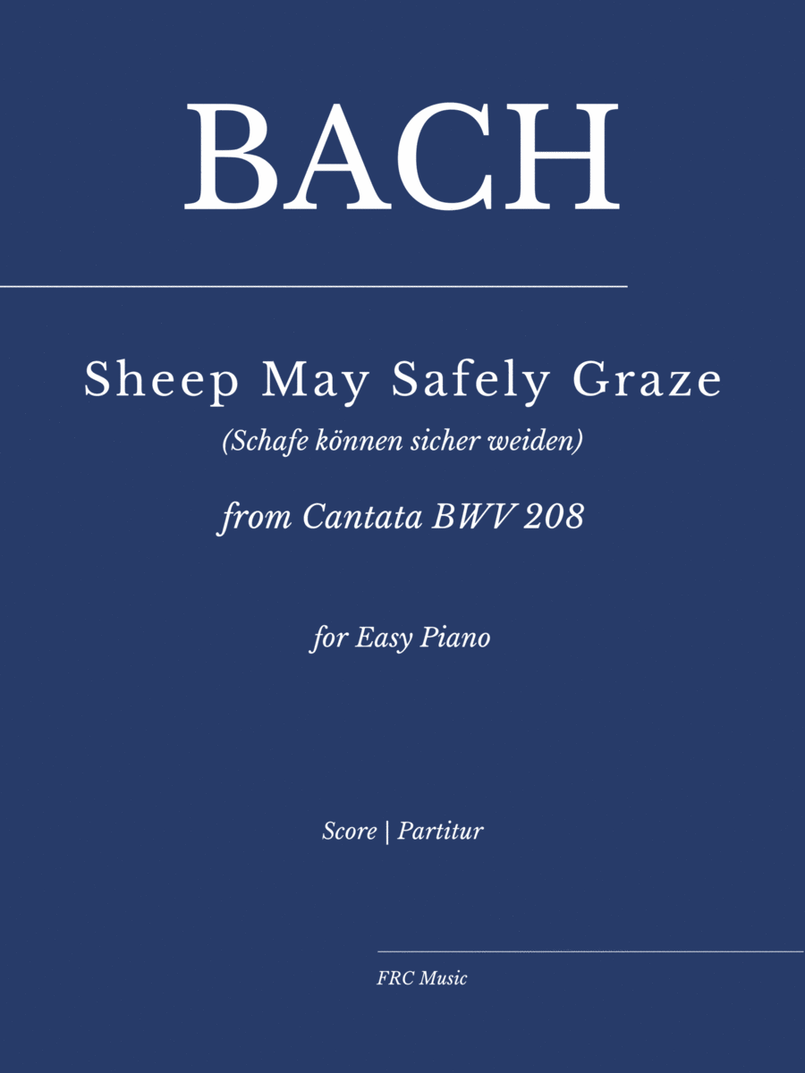 Bach: Sheep May Safely Graze (Schafe können sicher weiden) for Easy Piano