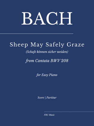 Bach: Sheep May Safely Graze (Schafe können sicher weiden) for Easy Piano
