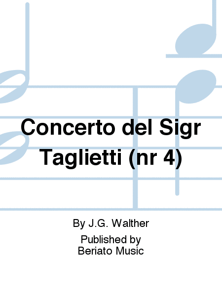 Concerto del Sigr Taglietti (nr 4)